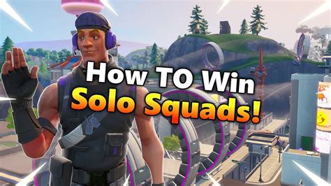 How To Win Solo Squads Fortnite Tips And Tricks Youtube