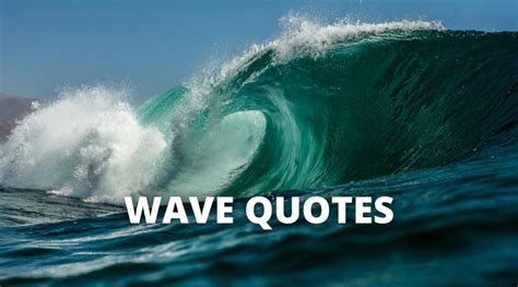 65 Wave Quotes On Success In Life Overallmotivation