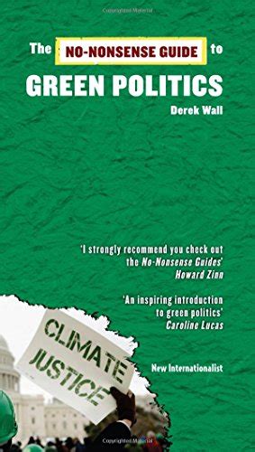 The No Nonsense Guide To Green Politics No Nonsense Guides Wall Derek Amazon