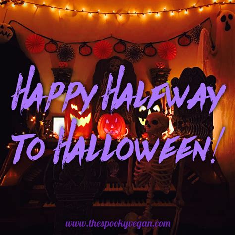 Happy Halfway To Halloween 13 Ways To Celebrate Halloween Countdown