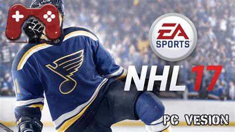 Nhl 17 Pc Download • Reworked Games