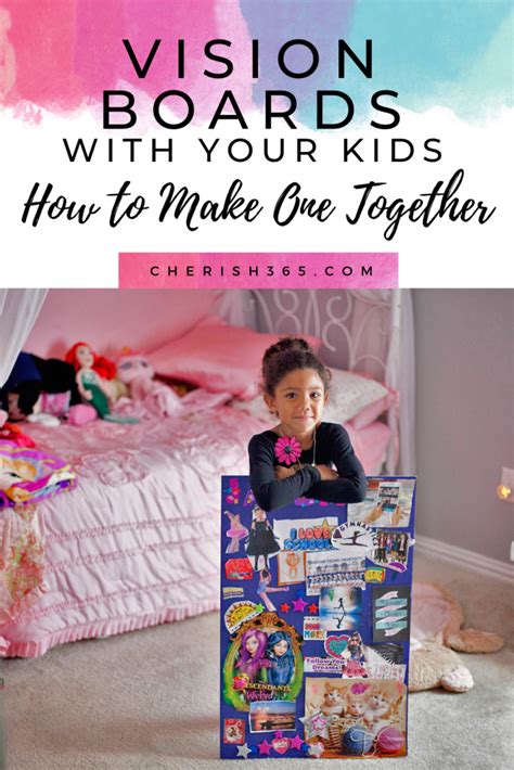 How To Help Your Child Follow Their Dreams By Making A Vision Board In