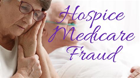 Healthcare Fraud At A Hospice Company
