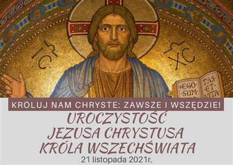 Uroczystość Jezusa Chrystusa Króla Wszechświata 2021 Parafia Boruszyn