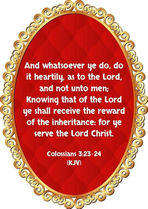 Colossians 323 24 Kjv Scripture Verses Biblical Inspiration Bible