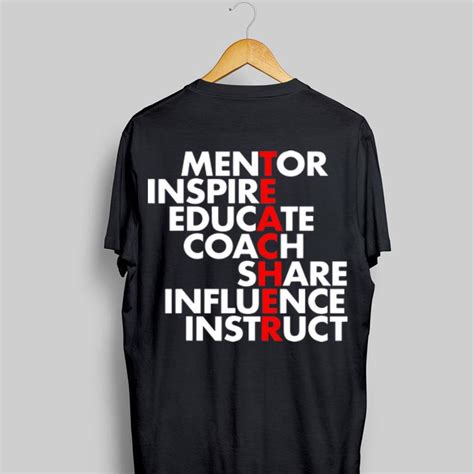 Mentor Inspire Educate Coach Share Influence Instruct Teacher Shirt Hoodie Sweater Longsleeve
