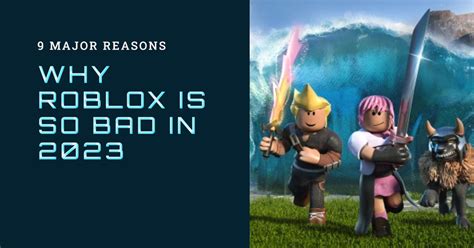 9 Major Reasons Why Roblox Is So Bad In 2023 Techfub