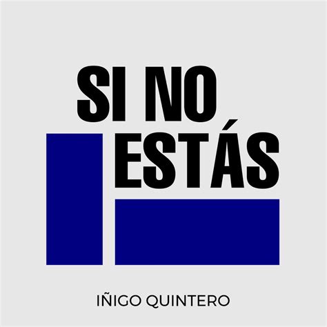 Si No Estás Single” álbum De Iñigo Quintero En Apple Music