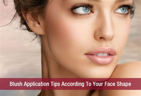 Blush Application Tips According To Your Face Shape