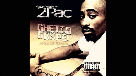 2pac Ghetto Gospel Pikace Remix Youtube
