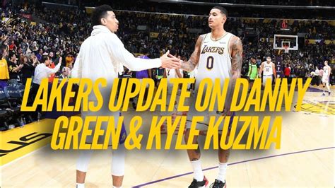 Update On Lakers Plans For Danny Green And Kyle Kuzma Trade Extend Youtube