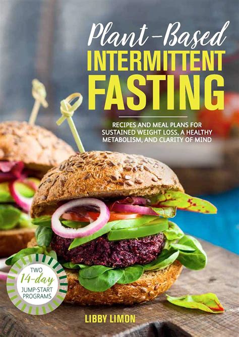 Plant Based Intermittent Fasting Recipes And Meal Plans For Sustained
