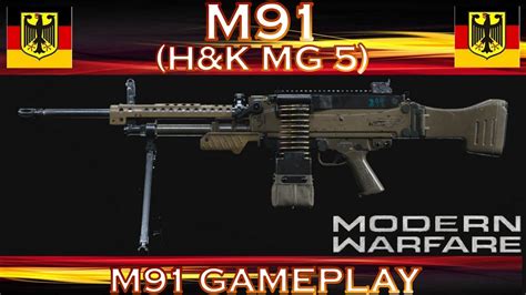 Modern Warfare M91 Handk Mg5 Gameplay Youtube