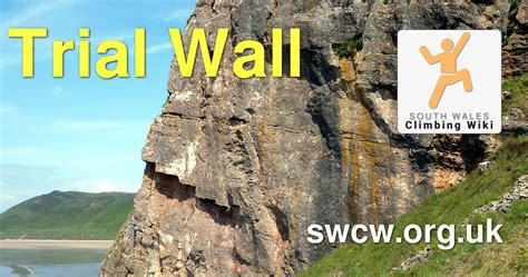Trial Wall South Wales Climbing Wiki Swcw