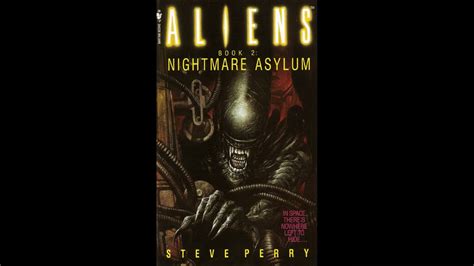 Aliens Nightmare Asylum Audiobook Chapter Youtube