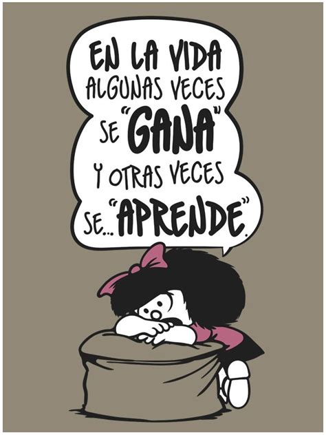 En La Vida Imagenes De Mafalda Frases Mafalda Frases Imagenes De