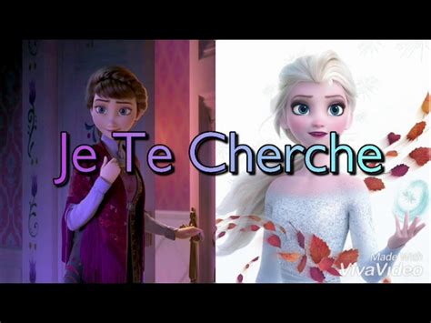 Je Te Cherche La Reine Des Neiges - Elsa - Je Te Cherche avec la Reine Iduna ( La Reine Des Neiges 2