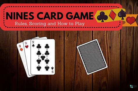 Nines Card Game Rules And How To Play Group Games 101