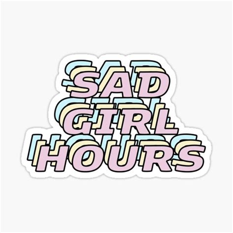 Sad Girl Hours Sticker For Sale By Brianacecilia Redbubble