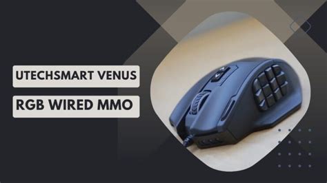 Utechsmart Venus Rgb Wired Mmo Gaming Mouse 2023 Review