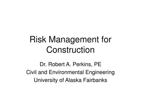 Ppt Risk Management For Construction Powerpoint Presentation Free