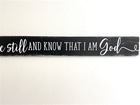 Be Still And Know That I Am God Sign Bible Verse Sign Etsy