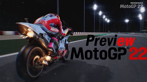 Motogp 22 Preview First Play Youtube