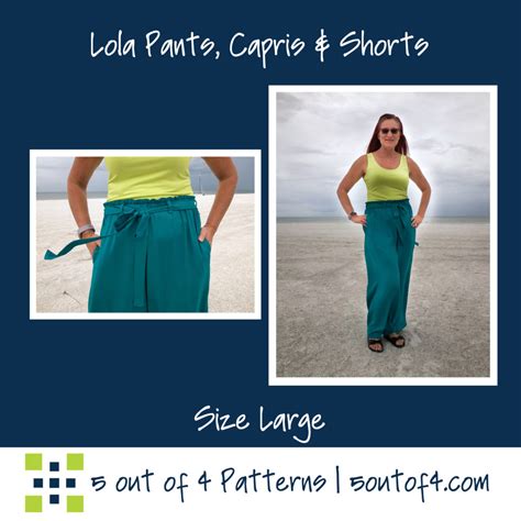 Lola Pants Capris And Shorts 5 Out Of 4 Patterns
