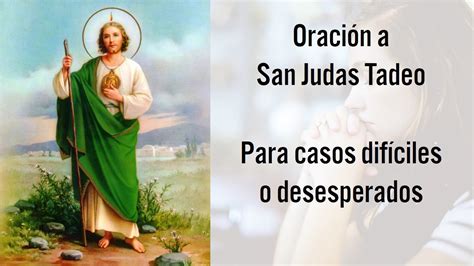 Oraci N A San Judas Tadeo Patr N De Los Imposibles Oraciones Cat Licas Youtube