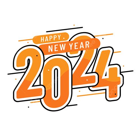 2024 Happy New Year Sign 2024 New Year Png And Vector With