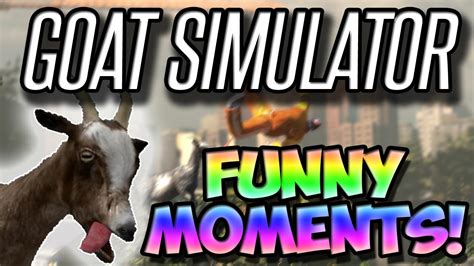 Goat Simulator Funny Moments 2 Horny Goat Race Against Ourselvesbaa Baaaaaa Youtube