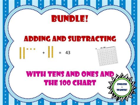 Bundle Adding Subtracting With Tens And Ones And With The 100 Chart