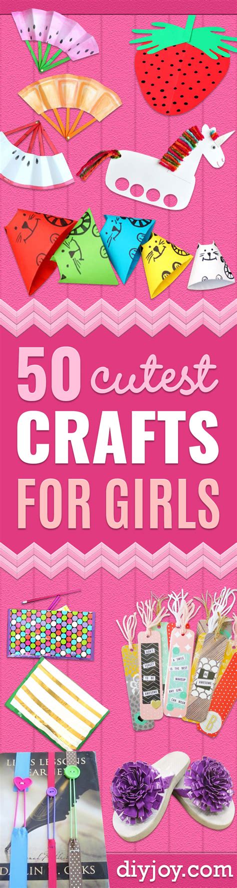 50 Best Girls Crafts Creative And Easy Diy Ideas For A Girl To Make