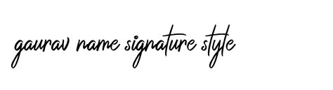 74 Gaurav Name Signature Style Name Signature Style Ideas Creative