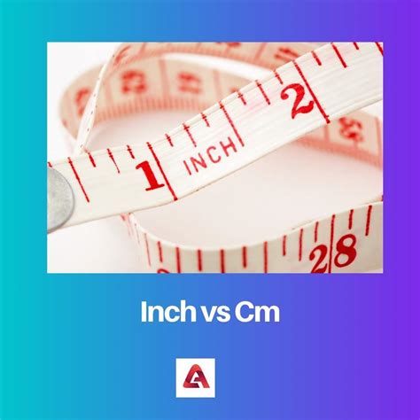 Difference Between Inch And Cm