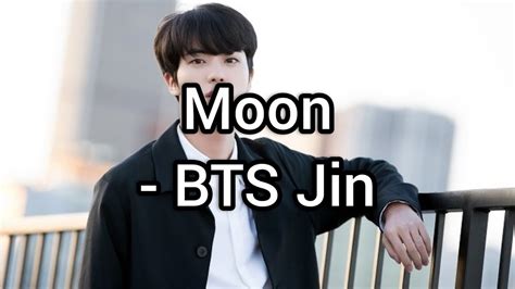 Bts Jin Moon Lyrics English Youtube