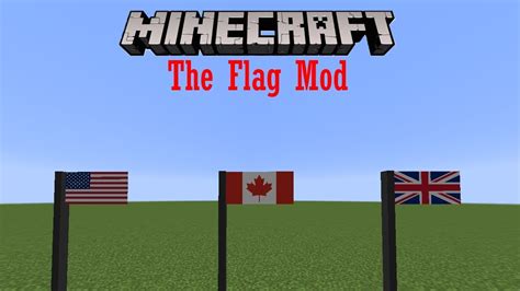 Flags In Minecraft Minecraft Flag Mod Showcase Youtube