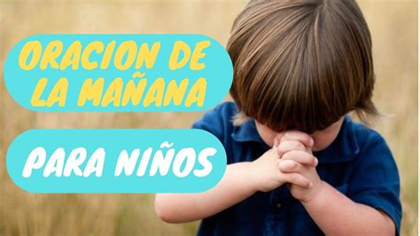 Oracion De La Mañana Para Niños Oracion Para Niños Oraciones Catolicas