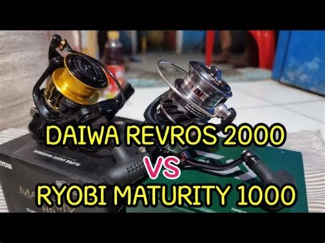 Unboxing Review Reel Daiwa Revros Dan Ryobi Maturity Youtube