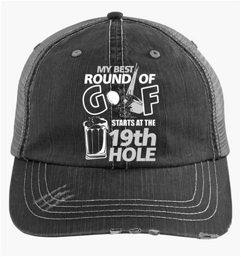 My Best Round Of Golf Starts At 19th Hole Trucker Cap Embroidery