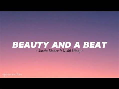 Beauty And A Beat Justin Bieber Ft Nikki Minaj Lyrics Youtube