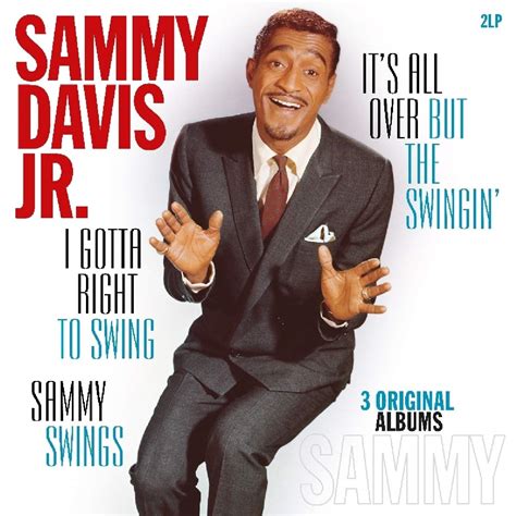 Sammy Davis Jr I Gotta Right To Swing All Over But The Swingin Sammy Swings Upcoming