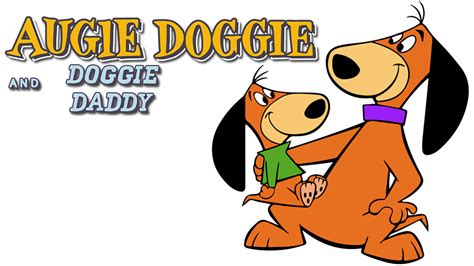 Augie Doggie And Doggie Daddy Tv Fanart Fanarttv