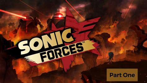 Sonic Forces Playthrough Part 1 Youtube