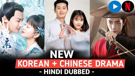 Top New Korean And Chinese Dramas In Hindi Dubbed Best Korean And Chinese Drama In Hindi