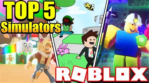 Top 5 Roblox Simulators Games 2019 You Should Play These Youtube