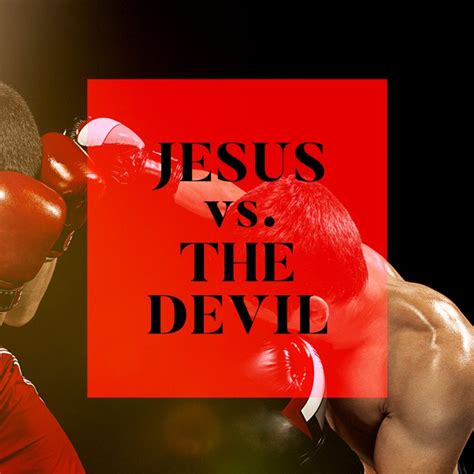 Jesus Vs The Devil Grace Lutheran Church Knoxville