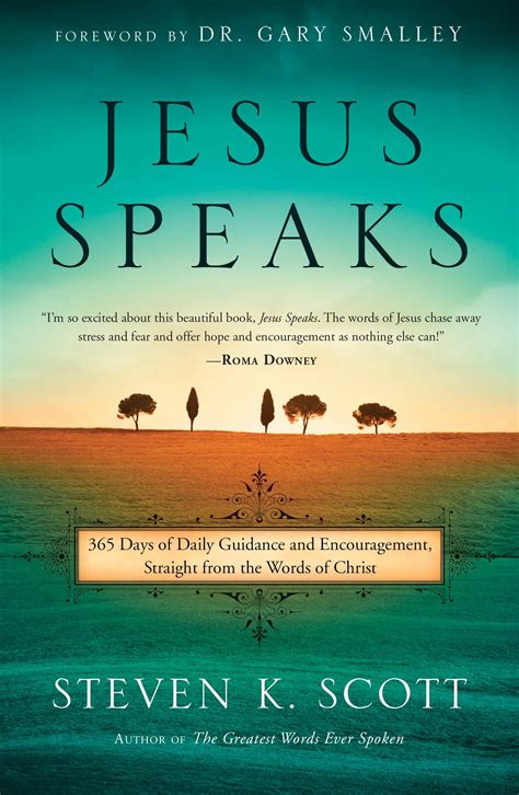 Jesus Speaks 365 Days Of Guidance And Encouragement Straight From