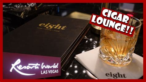 Resorts World Las Vegas Eight Cigar Lounge And Bar Youtube