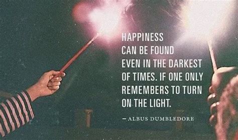 Harry Potter On Quotes To Live By Dumbledore Quotes Happy Quotes